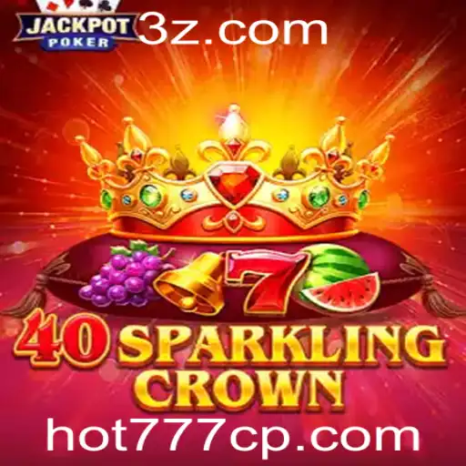 Descubra o Empolgante Mundo de 40SparklingCrown e Hot777 Slot Login