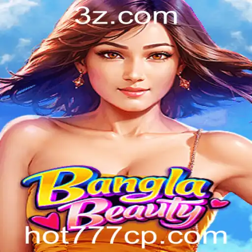 Descubra o Mundo de BanglaBeauty e Aprenda Sobre o Jogo Hot777 Slot Login